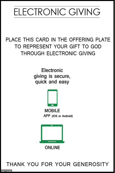 This is a pew card that churches can place in the pews so online donors can participate in giving with the offering plate. This card has a mobile device icon and a laptop icon. It has text on it like electronic giving and the directions on how to use it. 