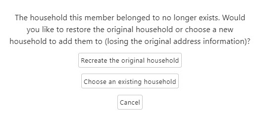 IconCMO church management software  restore archived record pop up message asking if you'd like to recreate the original household or choose an existing household 