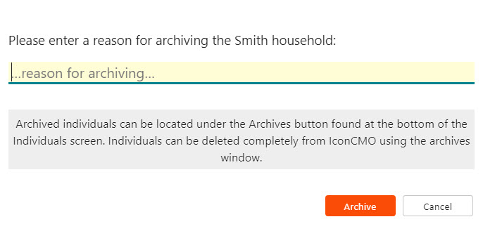 IconCMO church management software archiving household pop up message asking reason for archiving IconCMO church management software archiving household pop up message asking reason for archiving